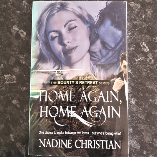 Home Again, Home Again - Libro 2 de la serie Bounty's Retreat - Firmado por la autora Nadine Christian (ahora Faulkner)