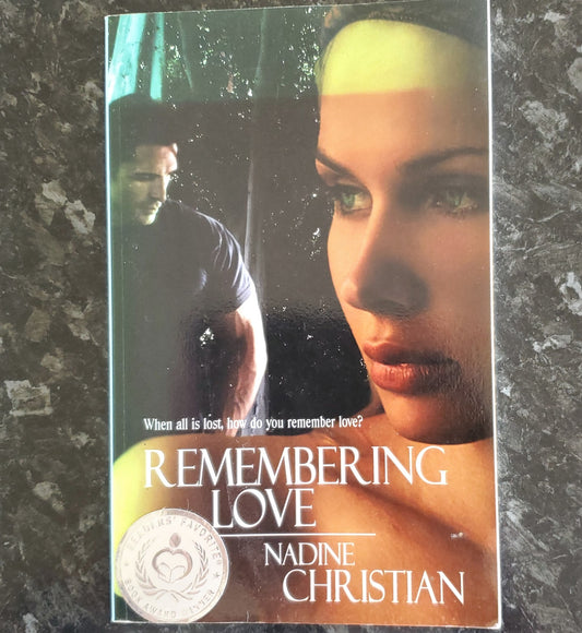 Recordando el amor:firmado por la autora Nadine Christian (ahora Faulkner)
